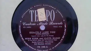 Exactly Like You - Herb Kern & Lloyd Sloop (at the Baldwin organ & the Hammond organ; as quartet)