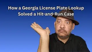 How a Georgia License Plate Lookup Solved a Hit-and-Run Case