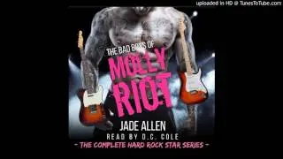 The Bad Boys Of Molly Riot: The Complete Hard Rock Star Series - Romance Audiobook Sample