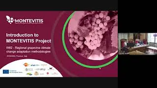 MONTEVITIS Workshop #2 - Regional grapevine climate change adaptation methodologies - Part 1