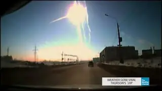Weather Gone Viral: Russian Meteor