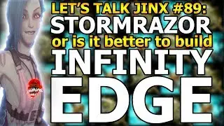 Let's Talk Jinx #89: Patch 8.15 Build Stormrazor Or Infinity Edge? (League Of Legends)