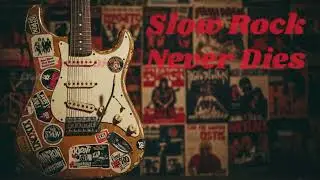 Romantic Rock Vibes 🎶 | Classic Slow Rock Hits from the 70s to 90s