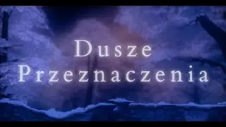Dusze Przeznaczenia ||SSO DUBB||