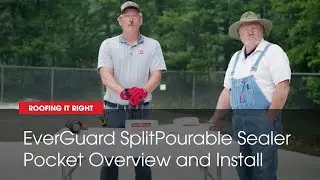 EverGuard Split Pourable Sealer Pocket Overview and Installation Tips | Roofing It Right by GAF