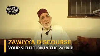 Dhikr Discourse by Shaykh Dr. Abdalqadir as-Sufi