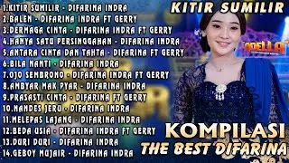 Kitir Sumilir - Full Album Difarina Indra Adella