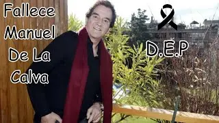 Fallece Manuel de la Calva Integrante del grupo El Dúo Dinámico