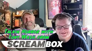 Screambox's Tony Wash Talks Horror & Game Shows! - Scaredycast Episode 324