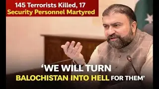 #breakingnews 145  Terrorists Dead | 17 Security Personnel Martyred | CM Bugti Strong Warning