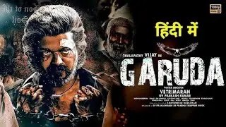 GARUDA Full Movie 2025| Thalapathy Vijay Superhit South Full Action hindi Movie | New Released 2025