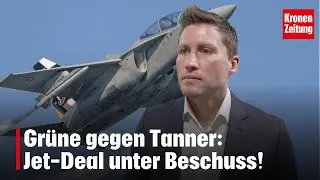 Gr&uuml;ne gegen Tanner: Jet-Deal unter Beschuss! | krone.tv NEWS