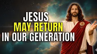 THE WORLD'S SMARTEST PERSON WARNS JESUS MAY RETURN IN OUR GENERATION | GOD'S MESSAGE