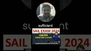 SAIL MANAGEMENT TRAINEE EXPECTED CUTOFF | POST EXAM GUIDANCE VIDEO ? (2024)