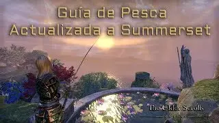 #ESO - Guia de Pesca | ACTUALIZADA A SUMMERSET