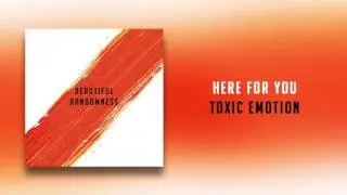 Toxic Emotion - 