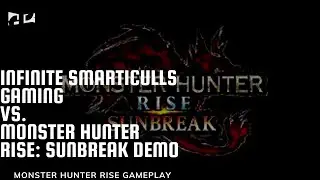 Monster Hunter Rise Sunbreak Gameplay | ISG vs. Astalos