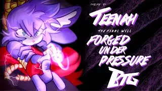 Forged Under Pressure (Theme of Teenah for Rivals of Aether Workshop) - BobTheGUYYYYY