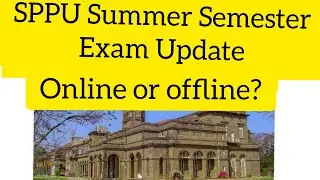 SPPU Summer Semester Exam updates | Online or Offline? | SPPU | Pune University |
