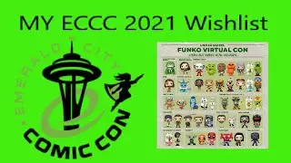 My ECCC 2021 Wishlist