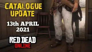 Catalogue Update 13th April 2021 - Red Dead Online - RDR2