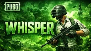 Whisper &ndash; Theme song | PUBG Mobile 4.2 Update Emotional Music