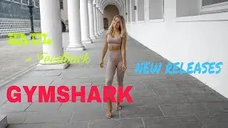 GYMSHARK NEW RELEASES I HAUL + EHRLICHES FEEDBACK
