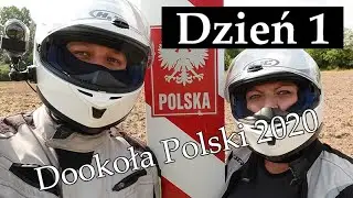 Dookoła Polski - dzień 1