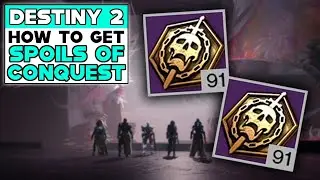 DESTINY 2 LIGHTFALL How To Get SPOILS OF CONQUEST
