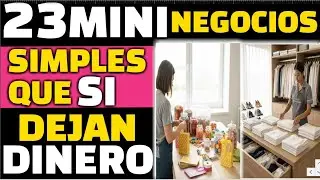 23 Mini Negocios que Si Dejan Dinero, Simples, pero Pagana Todos los Dias