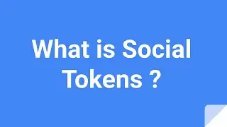 What is Social Tokens ?