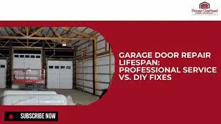 Garage Door Repair Lifespan Professional Service vs. DIY Fixes
