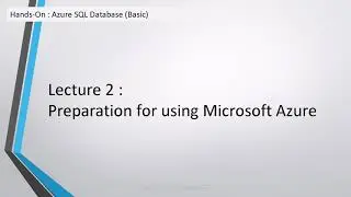 Azure Tenant and SQL Database deployment - 2.Preparation for using Microsoft Azure