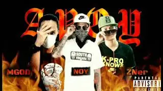 APOY - MGOD x Noy x ZNer