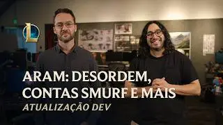 ARAM: Desordem, contas smurf e mais | Atualiza&ccedil;&atilde;o Dev &ndash; League of Legends