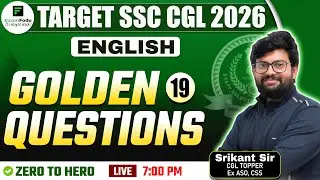 ENGLISH GOLDEN QUESTIONS -19 FOR TARGET SSC CGL 2026 | SRIKANT SIR ENGLISH #ExamFodu