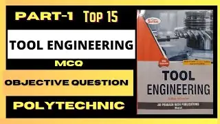 ||Top 15 MCQ  TE |Objective question in hindi| Polytechnic Tool engineering Objective question ||