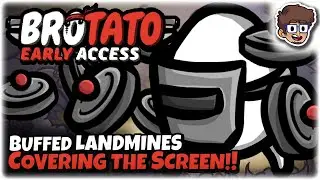 Buffed Landmines COVERING THE MAP!! | Brotato: Early Access