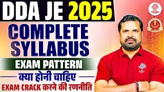 DDA JE Exam Pattern | DDA JE Civil Syllabus | DDA JE Electrical Syllabus |DDA JE Mechanical Syllabus