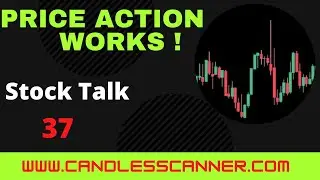 Price Action Works ! | Stock Talk 37 | analysis by AV's