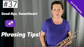 #37. Good-bye, Sweetheart. Arban's 
