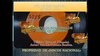 DUO BENITEZ VALENCIA - VEN A MI (Tonada) - 45 RPM - 195?