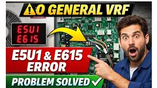 O General VRF error code problem solve | error E5U1, aur E615 How to Shout out this issue #hvac #ac