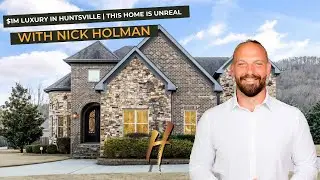 You Won’t Believe This $1M+ Home in Huntsville, AL (McMullen Cove) | 35 McMullen Ln | Nick Holman