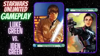 Edited SWU Gameplay- Iden Versio Green vs Luke Skywalker Green Best of One SW Unlimited Star Wars
