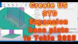 Tekla 2025- US Expansion #base #plate in #Tekla #San Sar Engineering