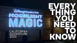 Moonlight Magic California Adventure 2025