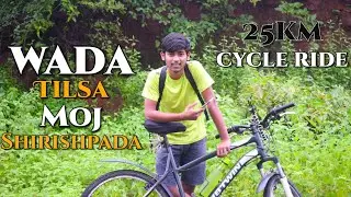 wada-Tilsa-shirish pada-wada, one stop 25km cycle ride by A two M vlogs wada, palghar.