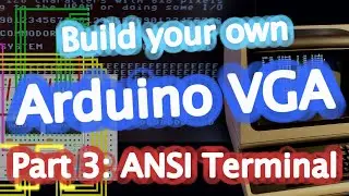 Макетная плата Arduino VGA, часть 3: Давайте создадим терминал