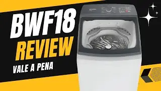 BRASTEMP 18K BWF18 VALE A PENA?